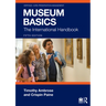 Museum Basics: The International Handbook