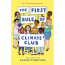 The First Rule of Climate Club