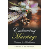 Embracing Marriage Volume 1 - Workbook