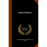 Luther Volume 6
