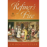 Refiner's Fire