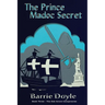 The Prince Madoc Secret