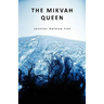 The Mikvah Queen
