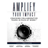 Amplify Your Impact: Coaching Collaborative Teams in Plcs (Instructional Leadership Development and Coaching Methods for Collaborative Learning)