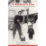 A Soldier's Son: An American Boyhood During World War II