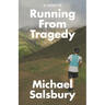 Running From Tragedy