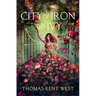 City of Iron and Ivy