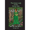 The Green Lady and Other Shorty Tales