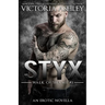 Styx (Walk of Shame #5)