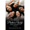 On Being A Pastor's Wife And Loving It