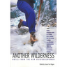 Another Wilderness: Padmasambhava's Teachings on the Six Bardos