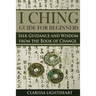 I Ching Guide for Beginners: Seek Guidance and Wisdom from the Book of Change