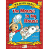 We Both Read-The Mouse in My House