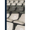 How to Play Golf