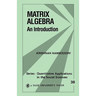 Matrix Algebra: An Introduction