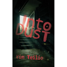 Into Dust