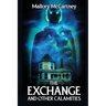 The Exchange and Other Calamities