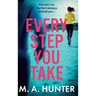 Every Step You Take