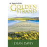 In Search of the Golden Strand