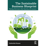 The Sustainable Business Blueprint: Planning, Performance, Risk, Reporting, and Assurance