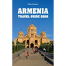Armenia Travel Guide 2020