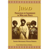 Jihad: Principles of Leadership in War and Peace