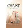 Christ: Why Not A Woman?
