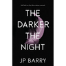 The Darker the Night