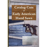 Catalog Cuts of Early American Hand Saws