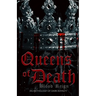 Queens of Death