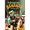The Adventures of Bananas the Cowboy Clown