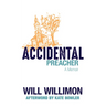 Accidental Preacher: A Memoir