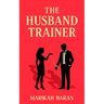 The Husband Trainer