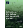 Advances in the Biology of Phototrophic Bacteria