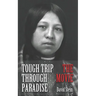 Tough Trip Through Paradise - The Movie