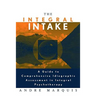The Integral Intake: A Guide to Comprehensive Idiographic Assessment in Integral Psychotherapy