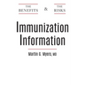 Immunization Information: The Benefits and The Risks