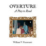 Overture: A Play to Read
