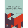 The Study Of Celtic Literature