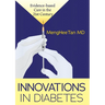 Innovations in Diabetes: Evidence Based Medicine in the 21st Century