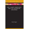 Law, Climate Emergency and the Australian Megafires