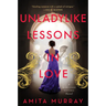 Unladylike Lessons in Love: A Marleigh Sisters Novel