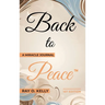 Back to Peace: A Miracle Journal