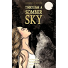 Through a Somber Sky