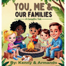 You, Me & Our Families