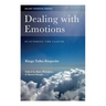 Dealing with Emotions: Scattering the clouds