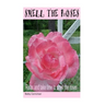 Smell The Roses