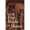 On the Five Books of Moses