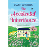 The Accidental Inheritance: An utterly heart-warming and feel-good romantic fiction novel