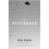 The Pesthouse